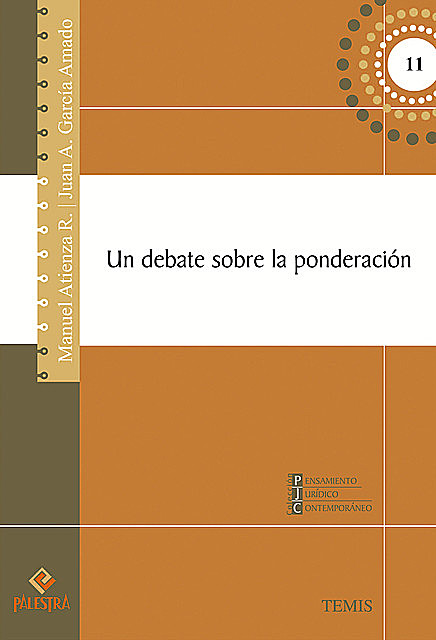 Un debate sobre la ponderación, Manuel Atienza, Juan A. García Amado