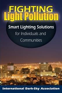 Fighting Light Pollution, The International Dark-Sky Association