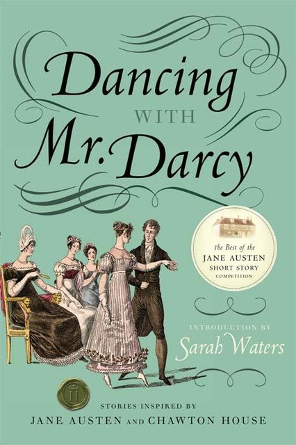 Dancing with Mr. Darcy, Sarah Waters