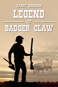 Legend of Badger Claw, Harry Simpson