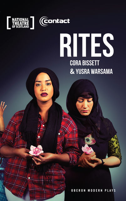 Rites, Cora Bissett, Yusra Warsama