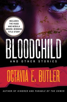 Bloodchild, Octavia E.Butler