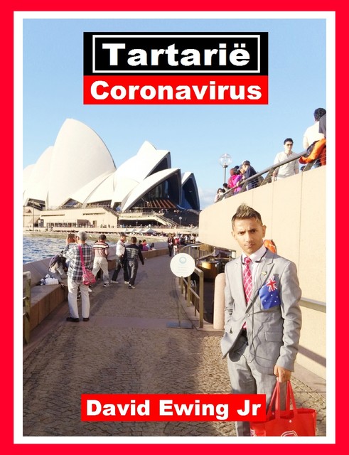 Tartarië – Coronavirus, David Ewing Jr