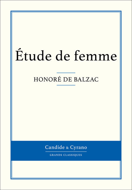 Étude de femme, Honoré Balzac