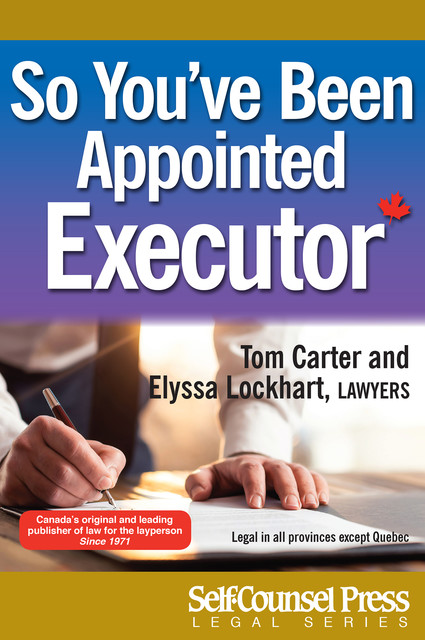 So You've Been Appointed Executor, Tom Carter, Elyssa Lockhart