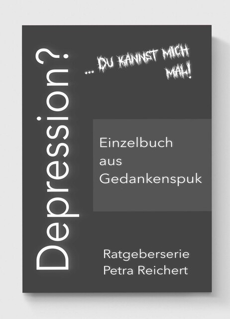 Depressionen, Petra Reichert