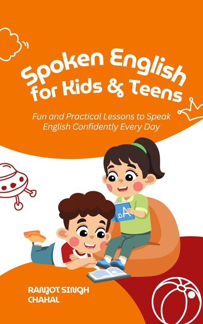Spoken English for Kids & Teens, Ranjot Singh Chahal