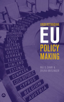 Understanding Eu Policy Making, Raj S. Chari, Sylvia Kritzinger