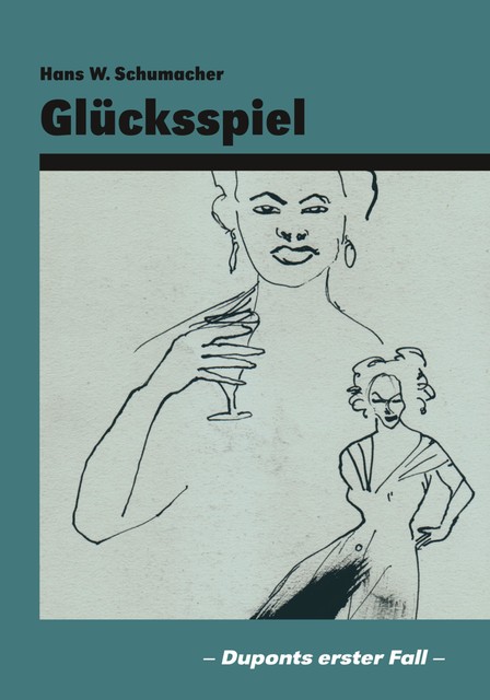 Glücksspiel, Hans W. Schumacher