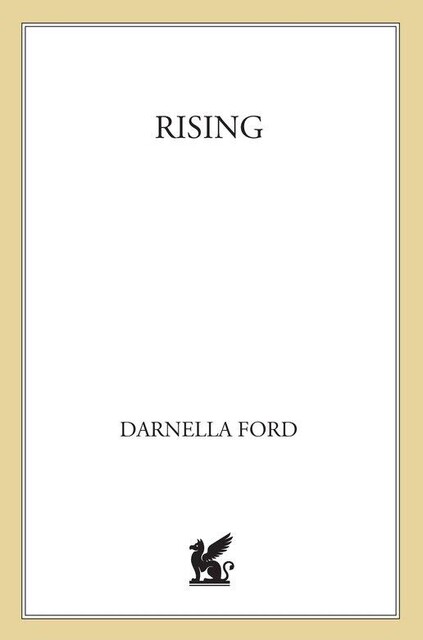 Rising, Darnella Ford