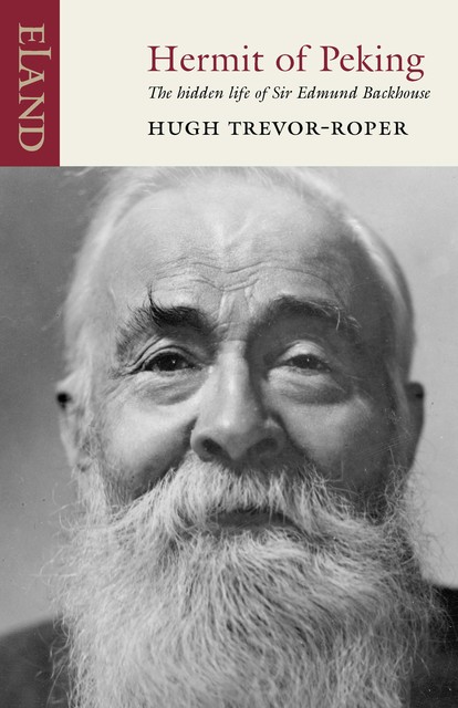 Hermit of Peking, Hugh Trevor-Roper