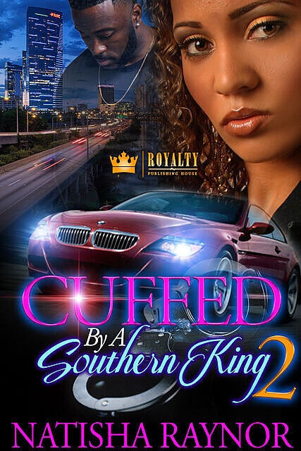Cuffed By a Southern King 2, Natisha Raynor