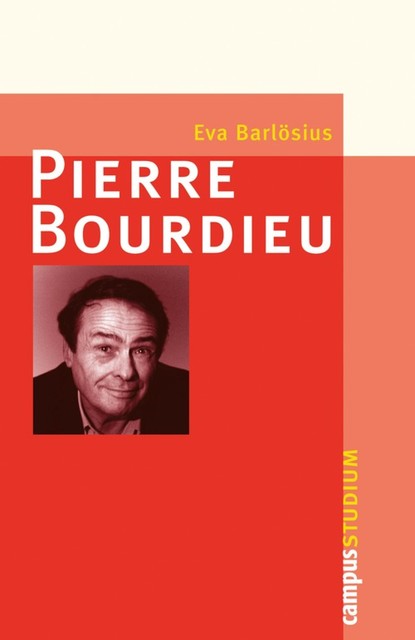 Pierre Bourdieu, Eva Barlösius