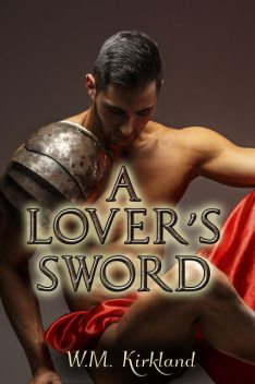 A Lover's Sword, W.M. Kirkland