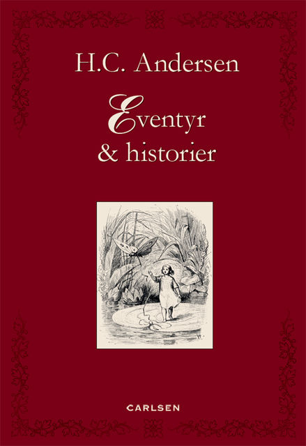 Eventyr & historier, Hans Christian Andersen