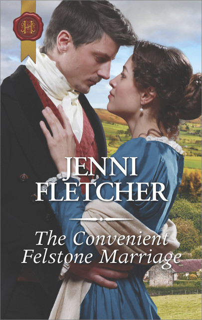 The Convenient Felstone Marriage, Jenni Fletcher
