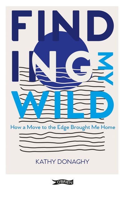 Finding My Wild, Kathy Donaghy