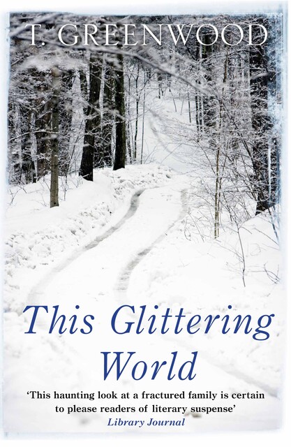 This Glittering World, Greenwood