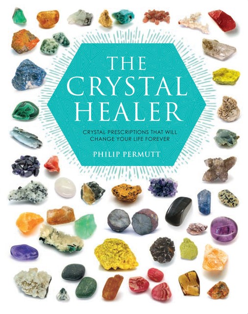 The Crystal Healer, Philip Permutt
