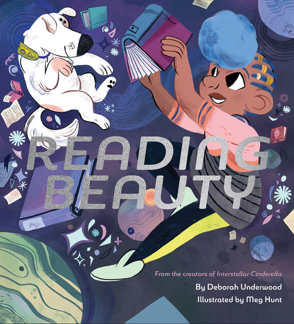 Reading Beauty, Deborah Underwood, Meg Hunt