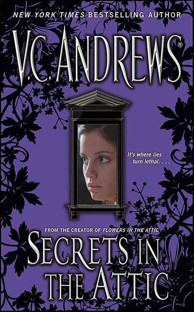 Secrets in the Attic, V.C. Andrews