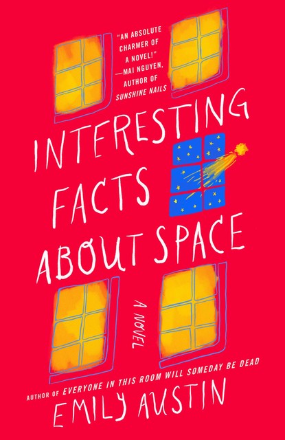 Interesting Facts about Space, Emily Austin