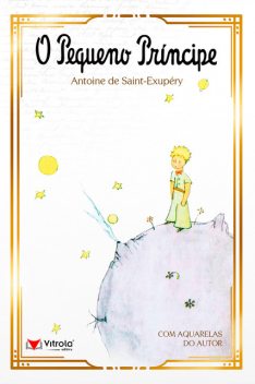 O Pequeno Príncipe, Antoine de Saint-Exupéry