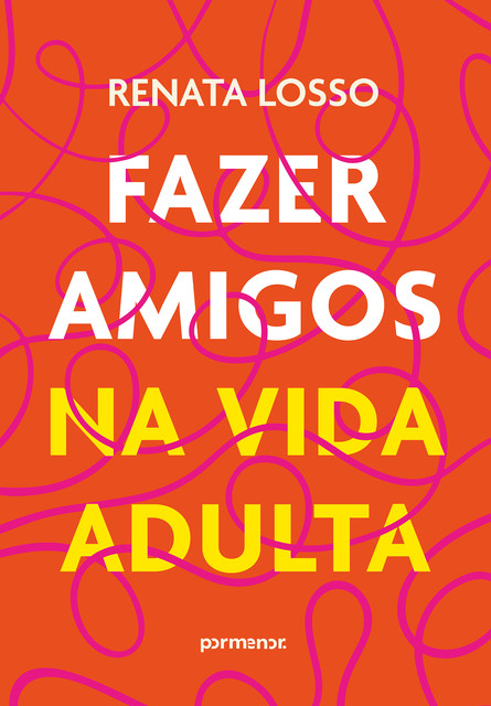 Fazer amigos na vida adulta, Renata Losso