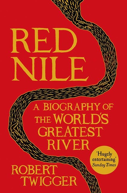 Red Nile, Robert Twigger