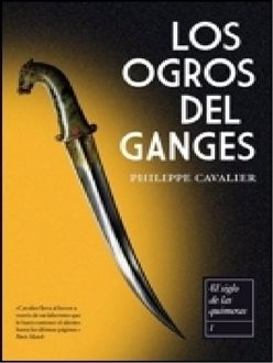Los Ogros Del Ganges, Philippe Cavalier