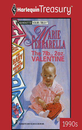 The 7 Lb., 2 Oz. Valentine, Marie Ferrarella