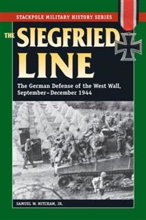 Siegfried Line, Samuel W. Mitcham Jr.