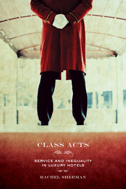 Class Acts, Rachel Sherman