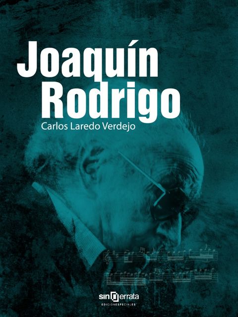 Joaquín Rodrigo, Carlos Laredo Verdejo