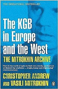 The Mitrokhin Archive, Christopher Andrew, Vasili Mitrokhin
