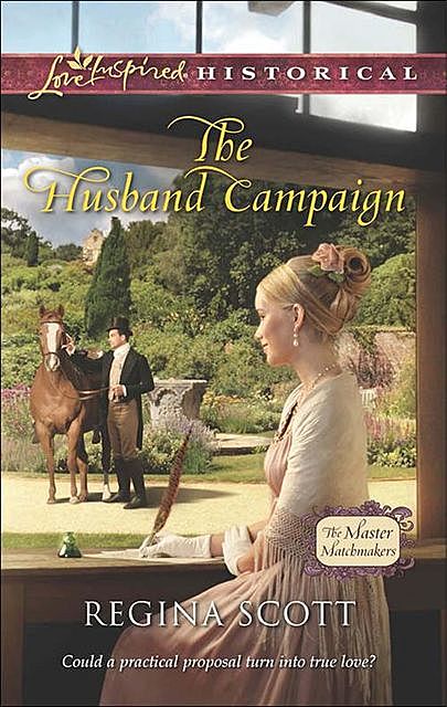 The Husband Campaign, Regina Scott