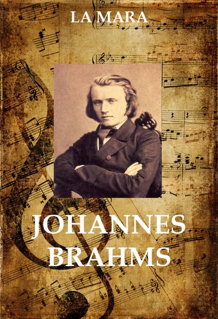 Johannes Brahms, La Mara