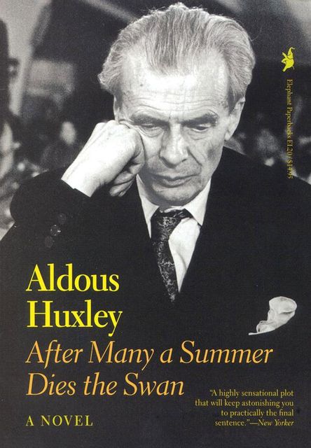 After Many a Summer Dies the Swan, Aldous Huxley