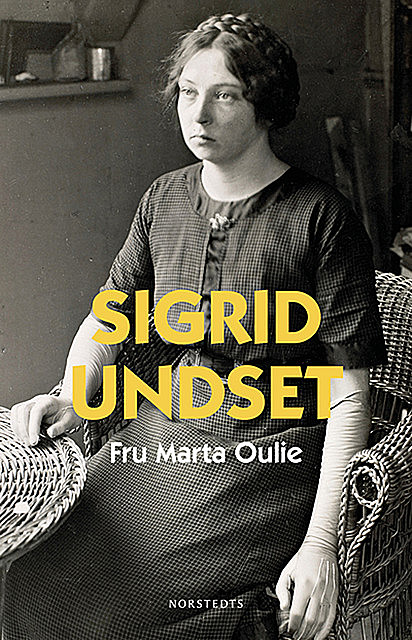 Fru Marta Oulie, Sigrid Undset