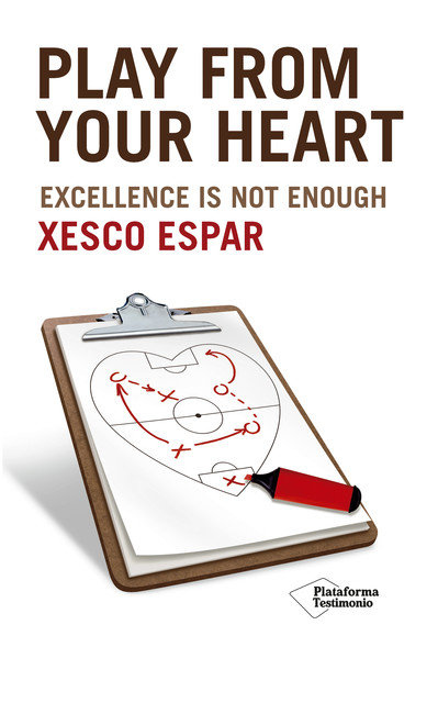 Play from your heart, Xesco Espar