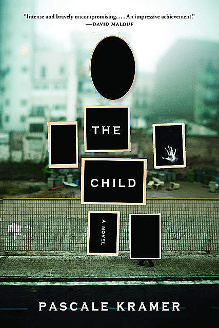 The Child, Pascale Kramer