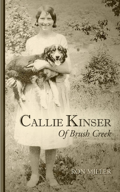 Callie Kinser of Brush Creek, Ron Miller