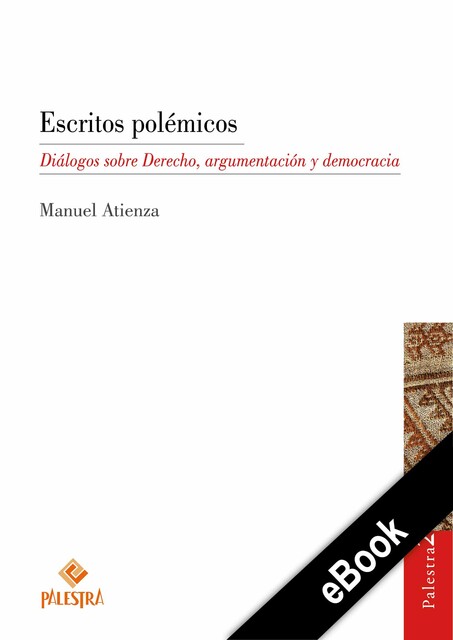 Escritos polémicos, Manuel Atienza