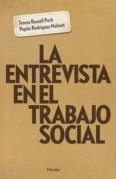 La entrevista en el trabajo social, Teresa Rossell, Pepita Rodríquez