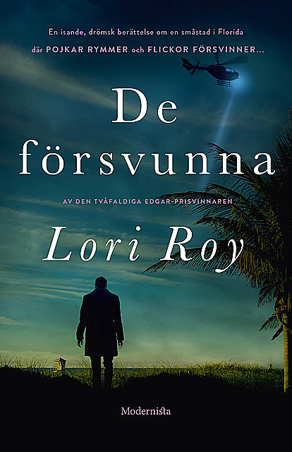 De försvunna, Lori Roy