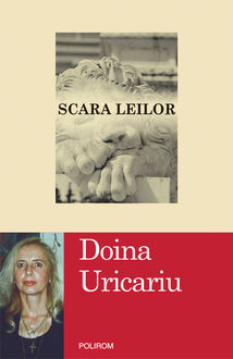 Scara leilor, Doina Uricaru