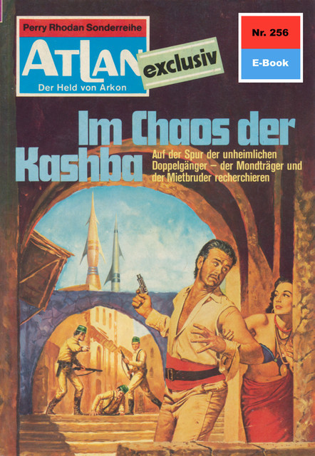 Atlan 256: Im Chaos der Kashba, Hans Kneifel