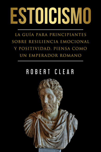 Estoicismo, Robert Clear