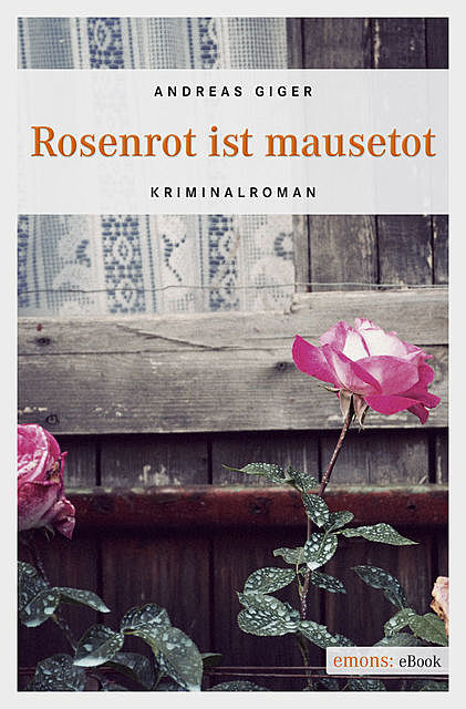 Rosenrot ist mausetot, Andreas Giger