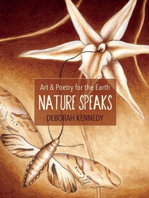 Nature Speaks, Deborah Kennedy